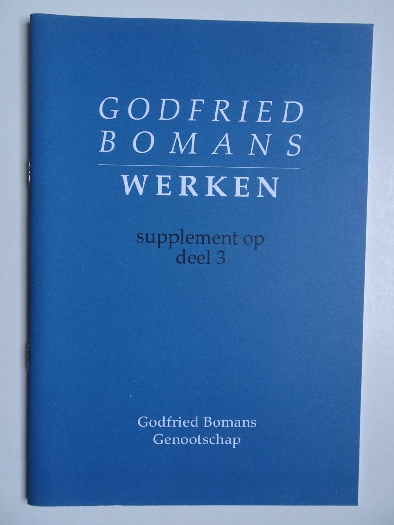 Bomans, Godfried. - Werken. Supplement op deel 3.
