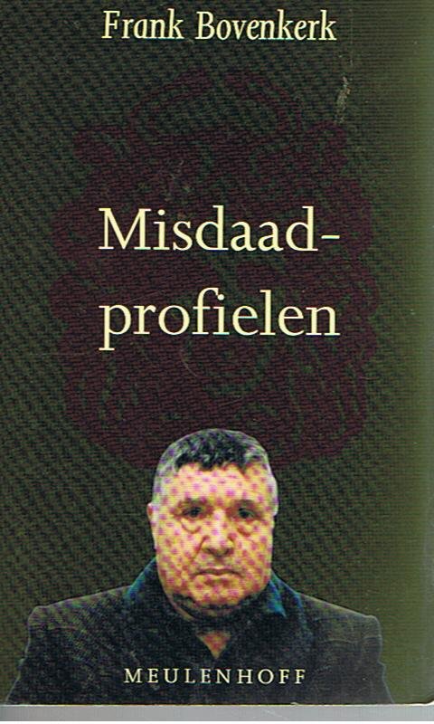 Bovenkerk, Frank - Misdaad-profielen