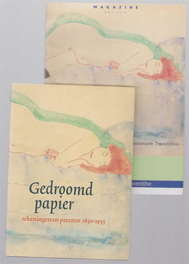 Ton Geerts - Gedroomd papier : tekeningen en prenten 1850-1935 + magazine nr 1 2010