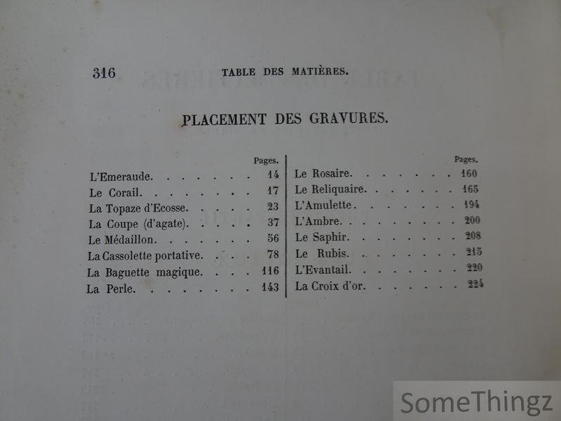 Gavarni (Guillaume Sulpice Chevalier) / Mery (Joseph) / Foelix (Comte de). - Les joyaux fantaisie par Gavarni. Texte par Méry. Minéralogie des Dames par Le cte Foelix. Première partie: Les joyaux. Deuxième partie: Minéralogie des Dames.