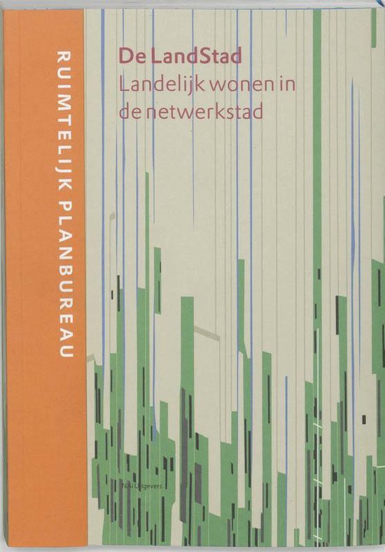 , - Netwerkstad En Landelijk Wonen