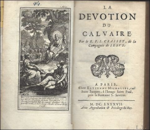 CRASSET, R.P.J. de la Compagne de Jesus. - Devotion Du Calvaire.