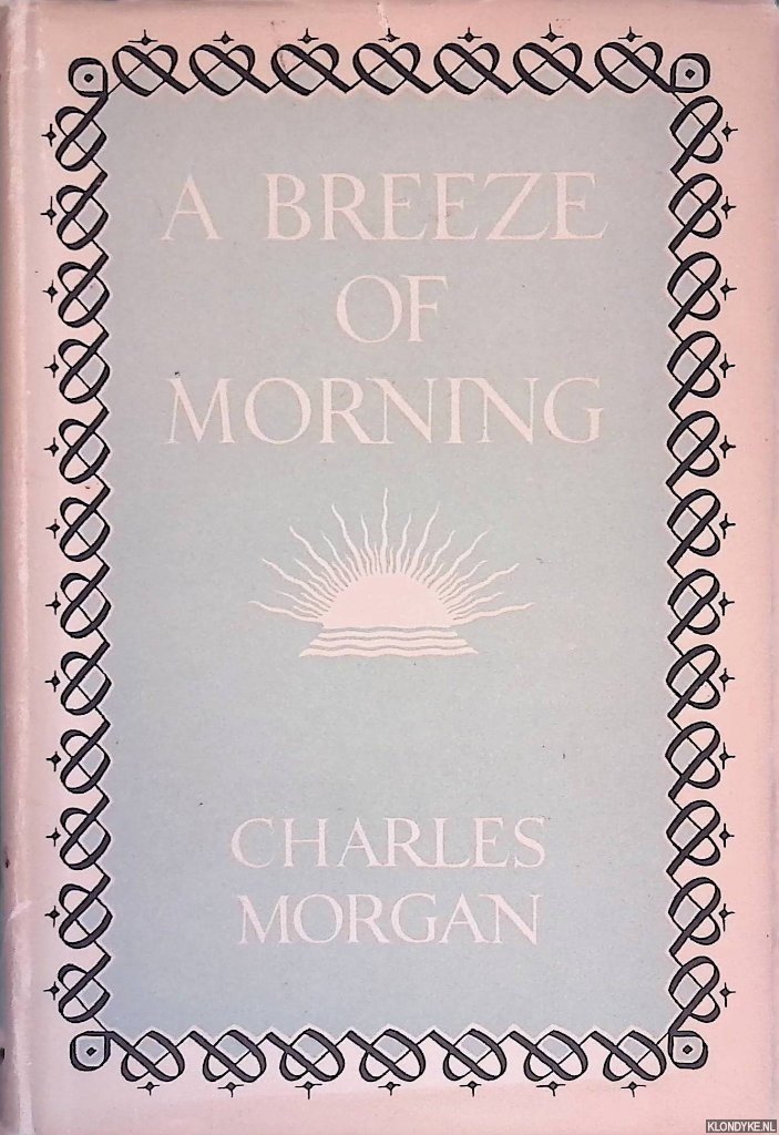Morgan, Charles - A Breeze of Morning