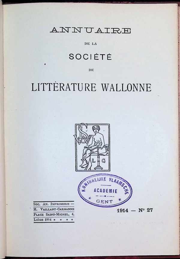 Collectif - Annuaire de la Société liégeoise de Littérature Wallonne  N° 27