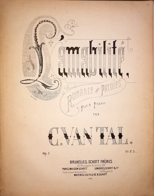 Tal, Cornelis van: - L`amabilité. Fantaisie pour le piano : Op. 1