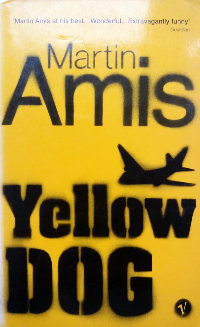 Amis, Martin - Yellow Dog (ENGELSTALIG)