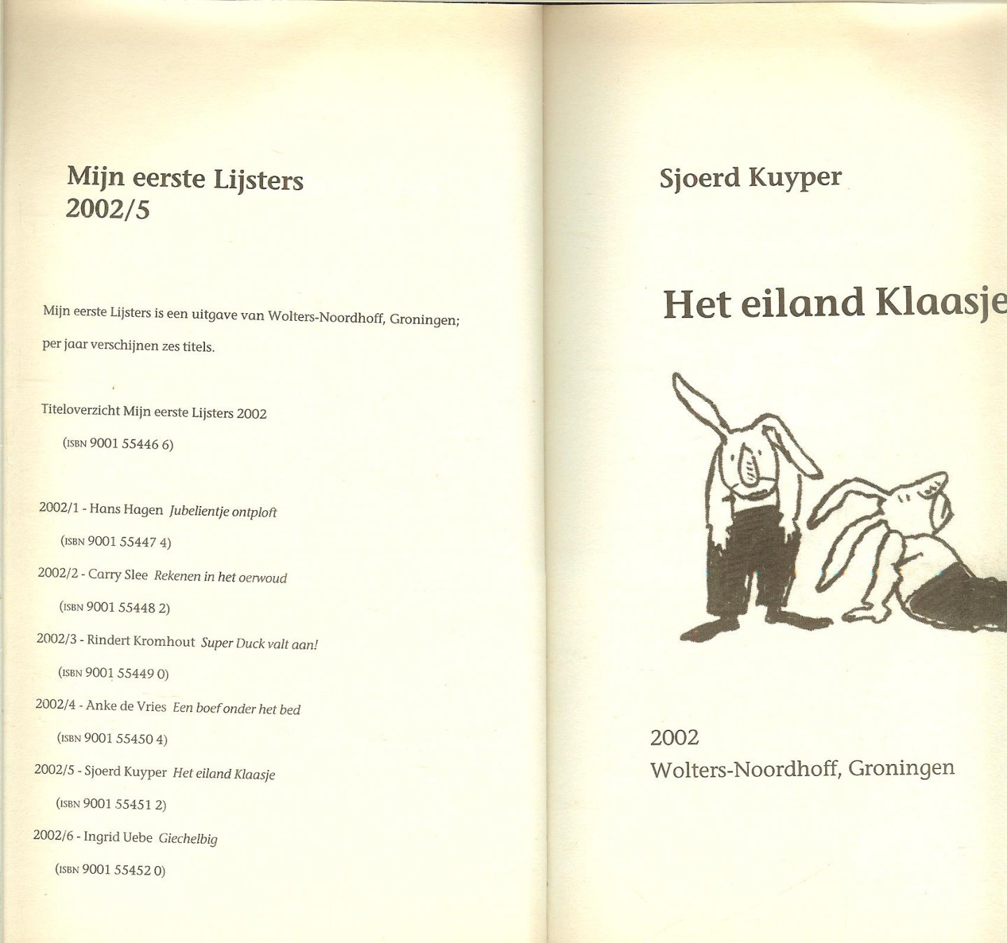 Kuyper, Sjoerd .. Omslagillustratie Jan Jutte - Het Eiland Klaasje