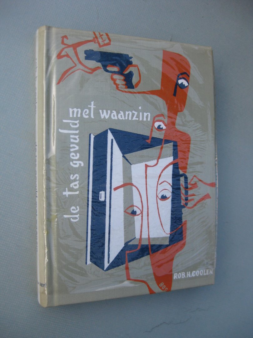 Coolen, Robert H. - De tas gevuld met waanzin.
