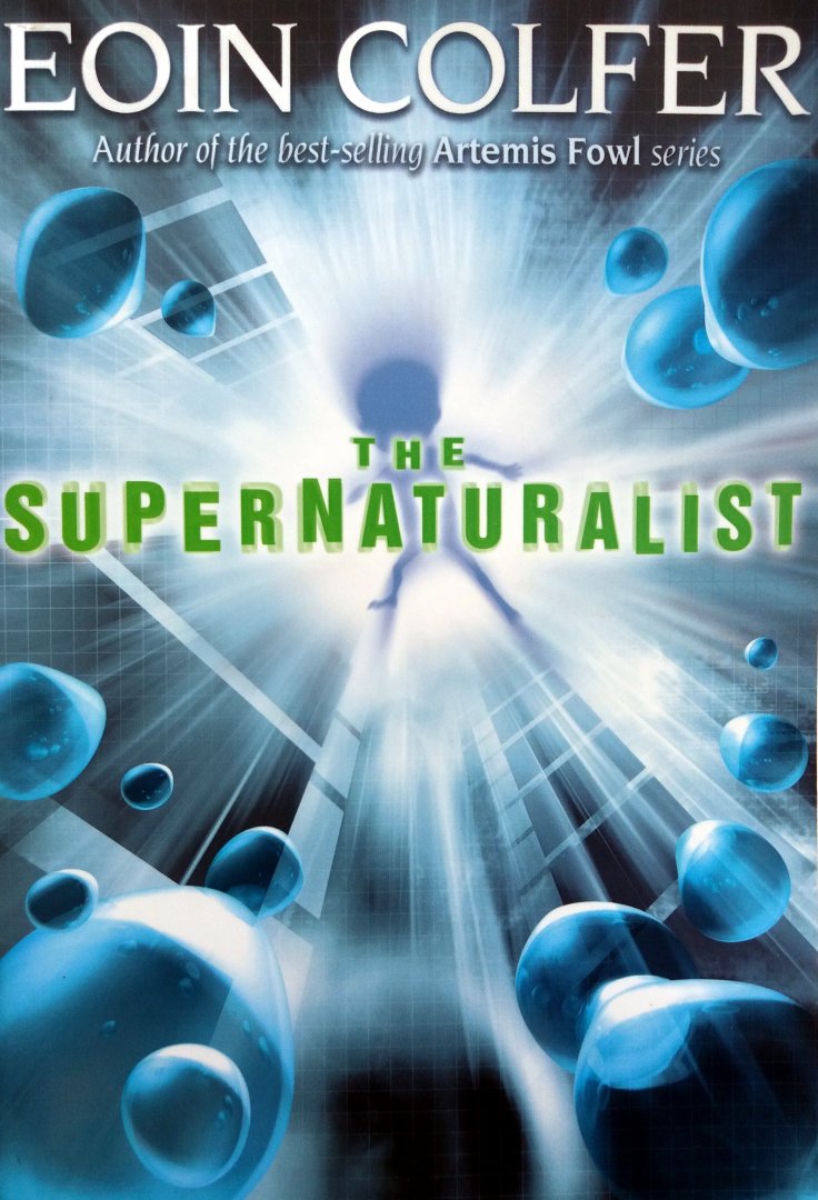 Colfer, Eoin - The Supernaturalist (ENGELSTALIG)