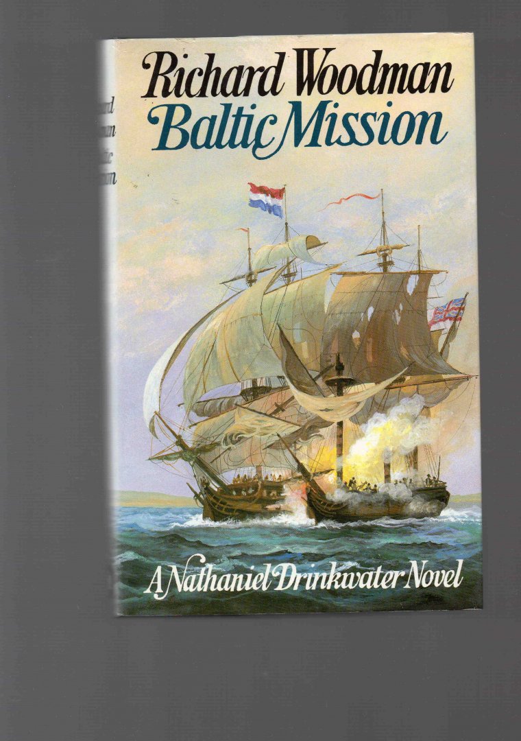 Woodman Richard - Baltic Mission, a Nathaniel Drinkwater novel.