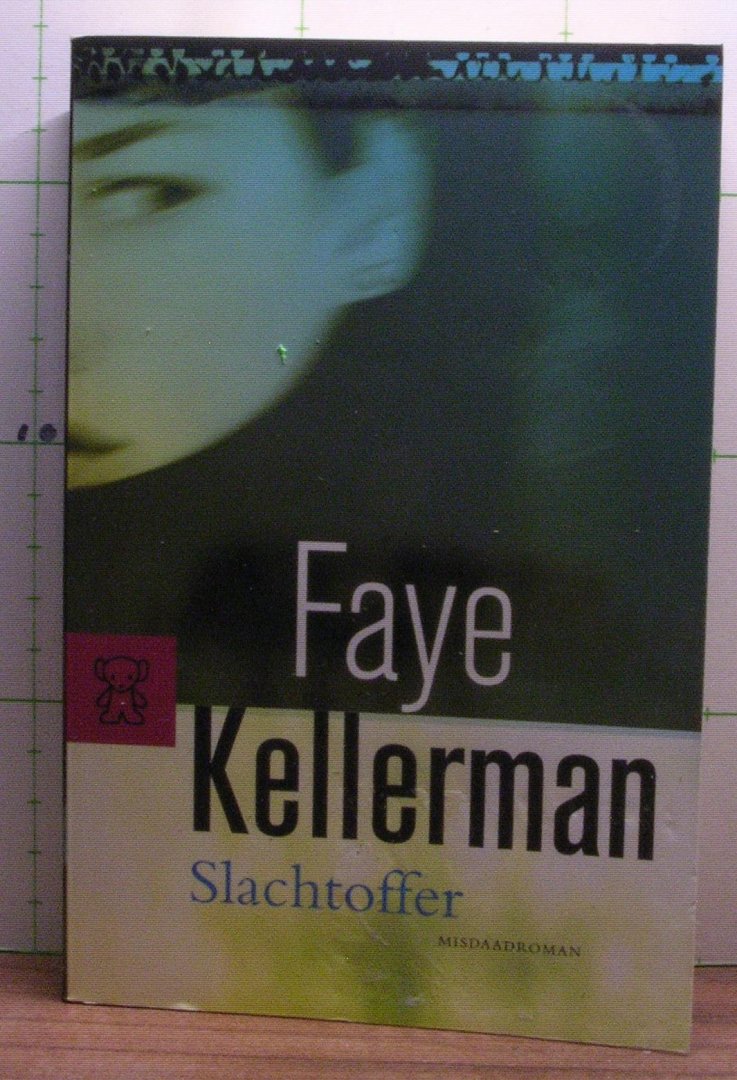 Kellerman, Faye - slachtoffer