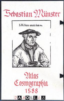Sebastian Münster - Atlas Cosmographia 1588