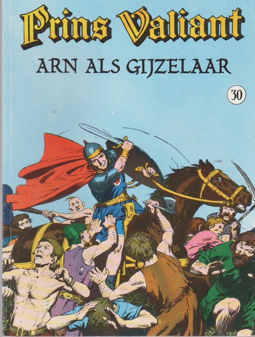 Foster,Hal - Prins Valiant junior press 30 Arn als gijzelaar