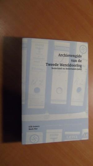 Somers, E; Pier, M. - Archievengids van de Tweede Wereldoorlog. Nederland en Nederlands-Indië