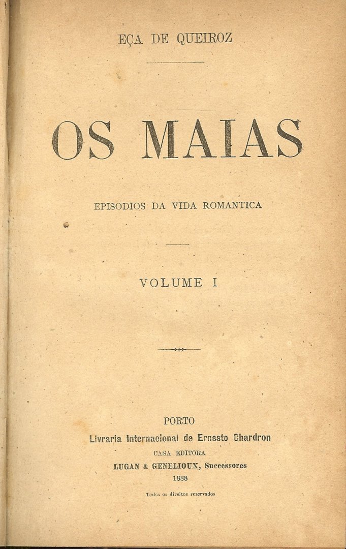 Eça de Queiroz - Os Maias. Episódios da vida romántica. Volume I (Ed Fac-Símile)