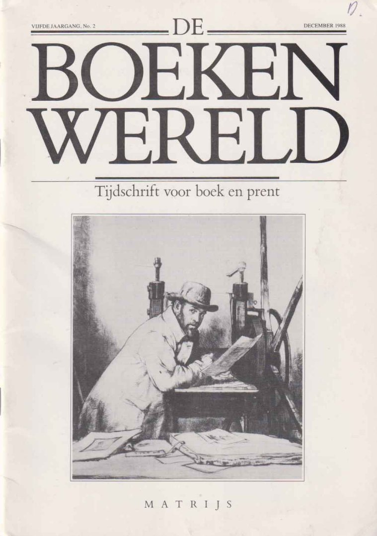  - De Boekenwereld. Tijdschrift voor boek & prent. Jaargang 5 nrs: 2 t/m 5