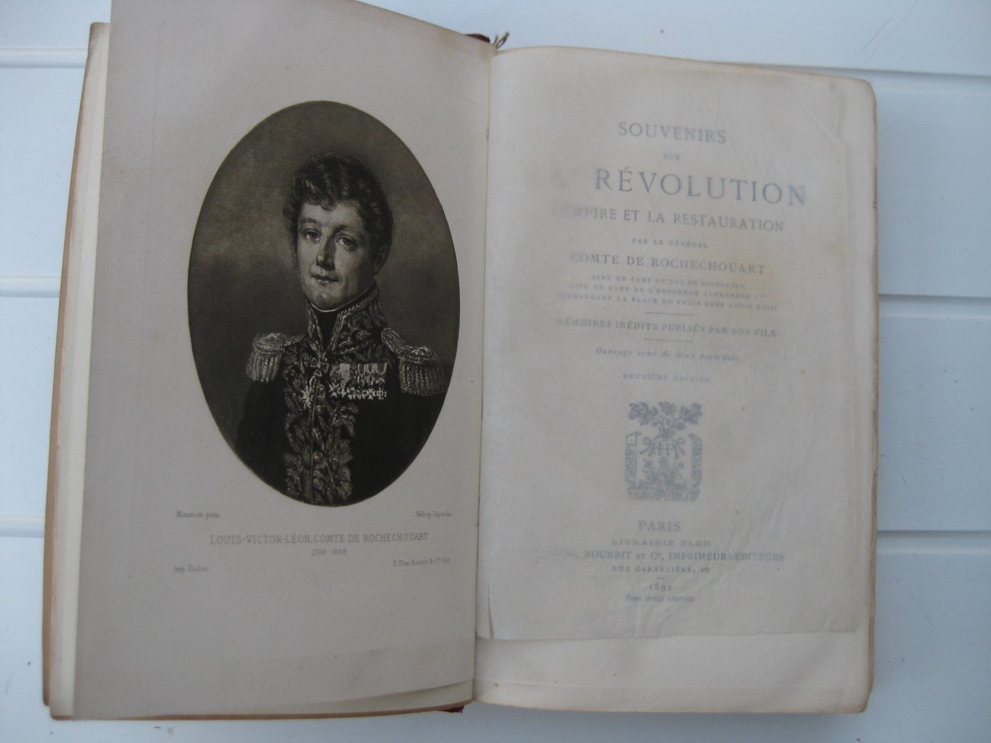 Rochechouart, Comte de - - Souvenirs sur la Révolution l'Empire et la Restauration par le général - Mémoires inédits publiés par son fils.