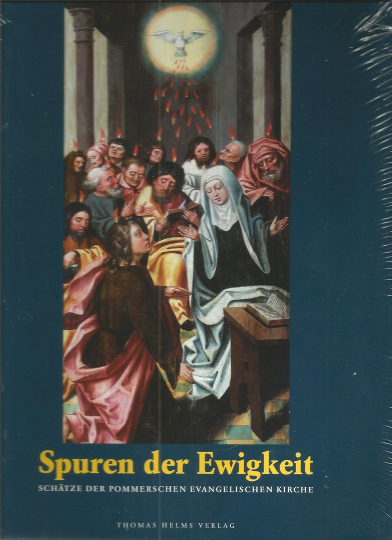 Buske, Norbert - Spuren der Ewigkeit / Schätze der Pommerschen Evangelischen Kirche