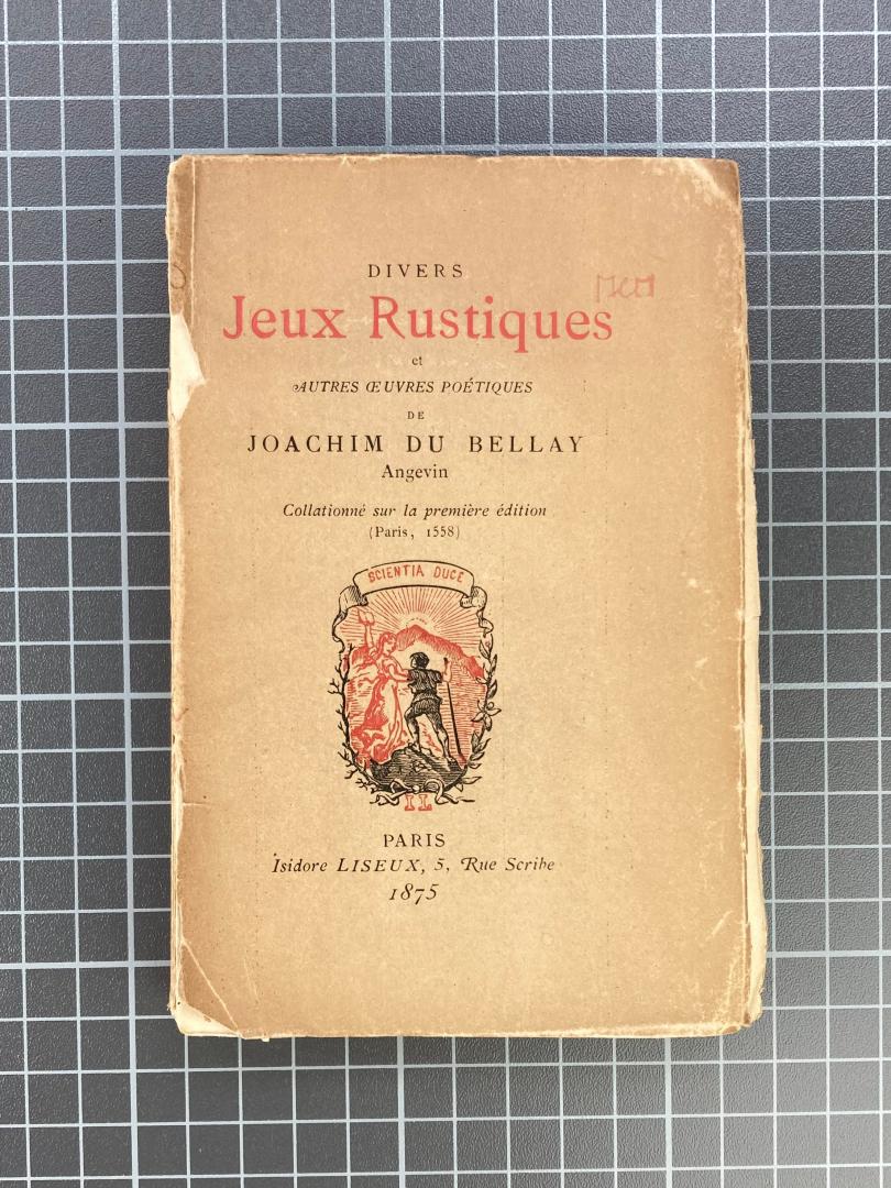 Du Bullay, Joachim - Divers Jeux Rustiques