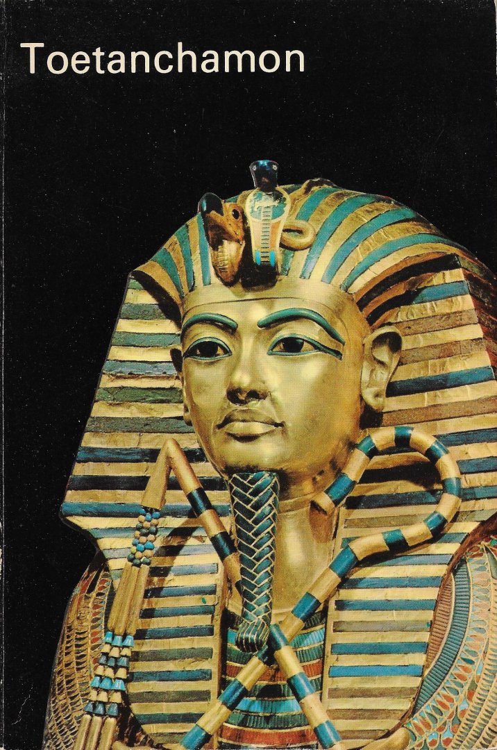 DESROCHES-NOBLECOURT, CHRISTIANE - Toetanchamon.  Leven en dood van een farao.