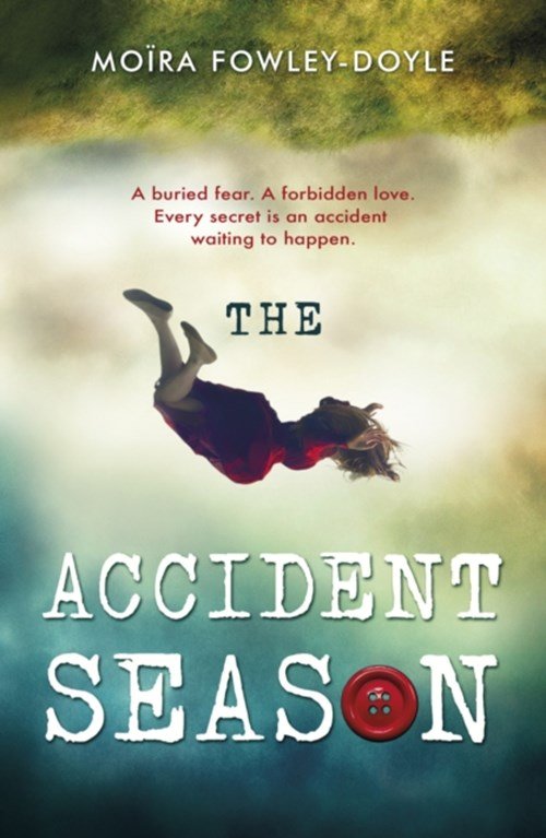 Moira Fowley-Doyle - The Accident Season