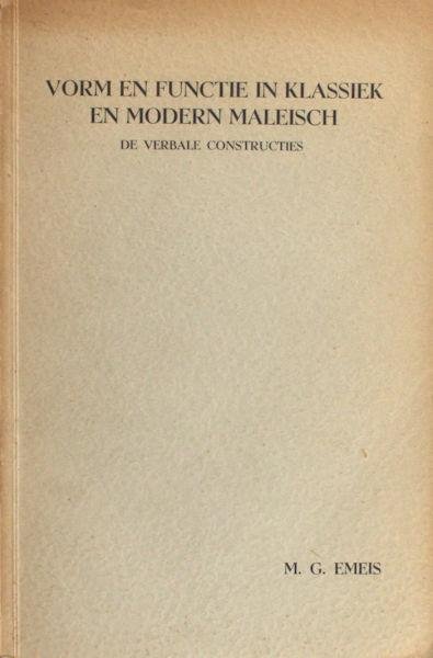 Emeis, M.G. - Vorm en functie in klassiek en modern Maleis. De verbale constructies. Proeve van een syntactisch onderzoek.