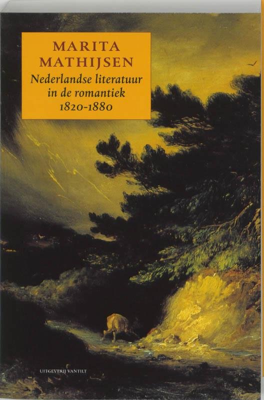 Mathijsen, Marita - Nederlandse literatuur in de romantiek 1820-1880