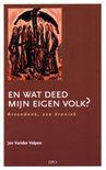 Jos Vander Velpen - En wat deed mijn eigen volk?