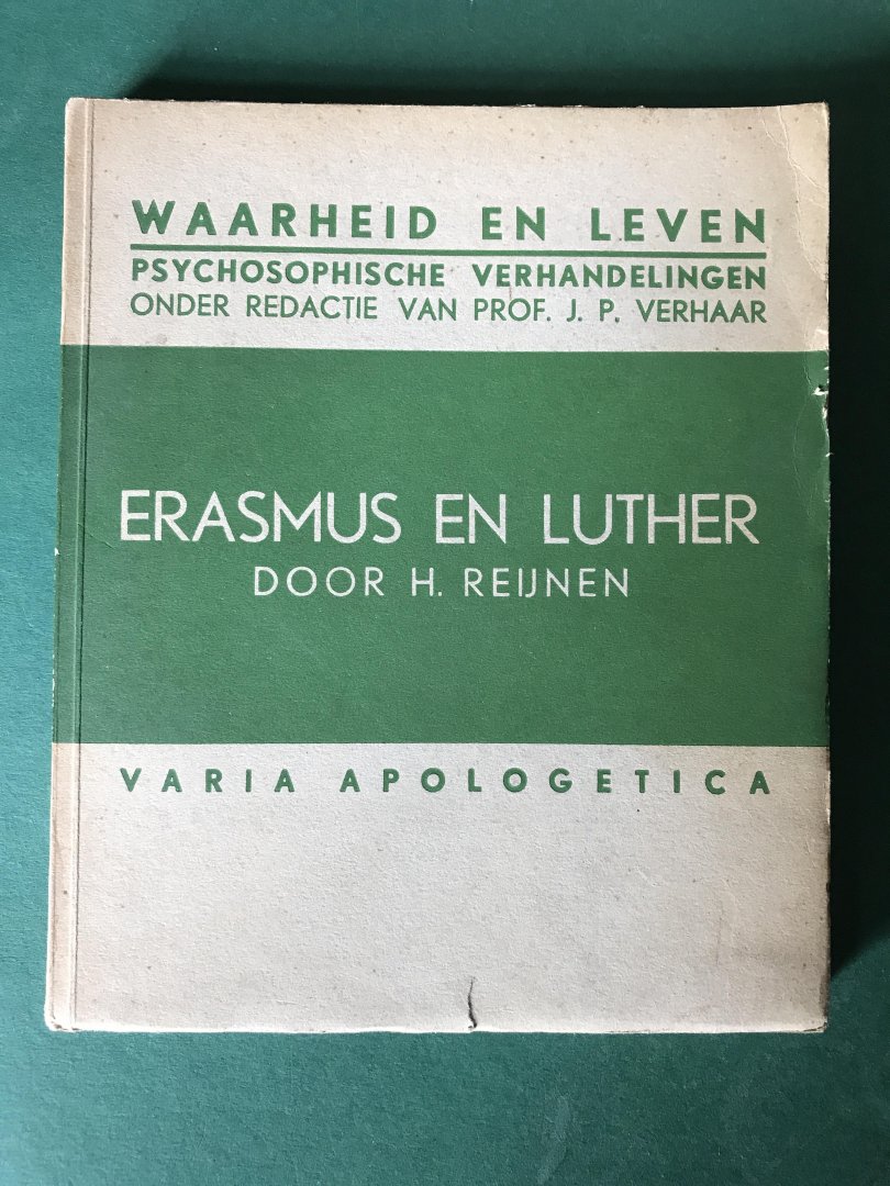 Reijnen, H - Erasmus en Luther
