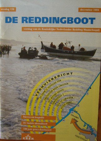red. - De reddingboot. Verslag van de Koninklijke Nederlandse Reddingmaatschappij. Verslag 156.