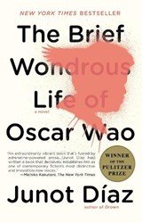 Junot Díaz - Díaz, J: Brief Wondrous Life of Oscar Wao (Pulitzer Prize Wi