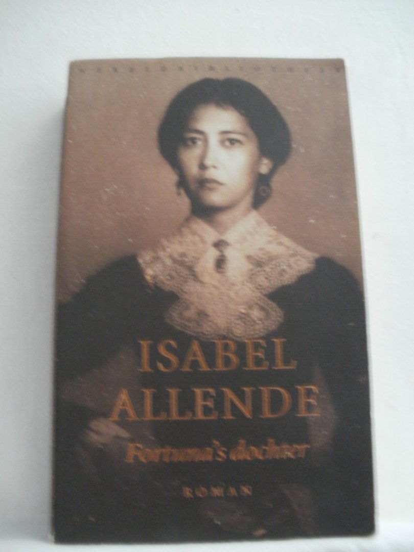 Allende, Isabelle - Fortuna's dochter.