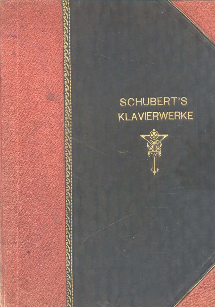 Friedlaender, Alice / Sturm, August - Schubert's Klavierwerke (Tänze, Sonaten, Klavier-Kompositionen)