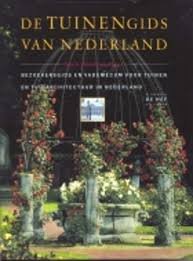 OLDENBURGER - EBBERS, CARLA S. - De tuinengids van Nederland. Bezoekersgids en vademecum voor tuinen en tuinarchitectur in Nederland.