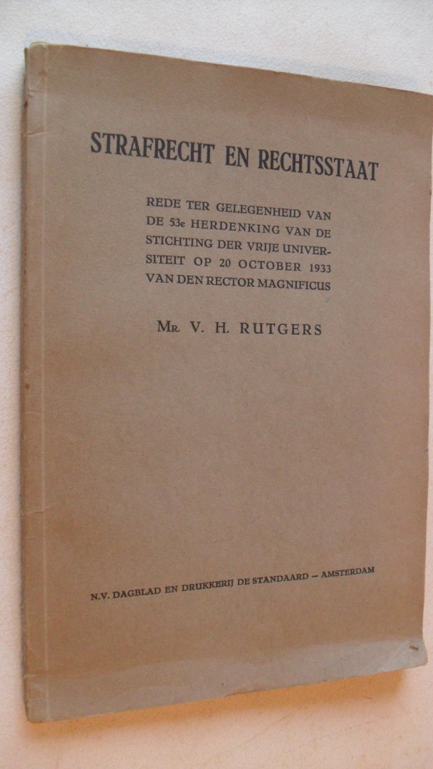 Rutgers Mr. V.H. - STRAFRECHT EN RECHTSSTAAT  ~ rede t.g.v. 53ste herdenking Vrije Universiteit  -