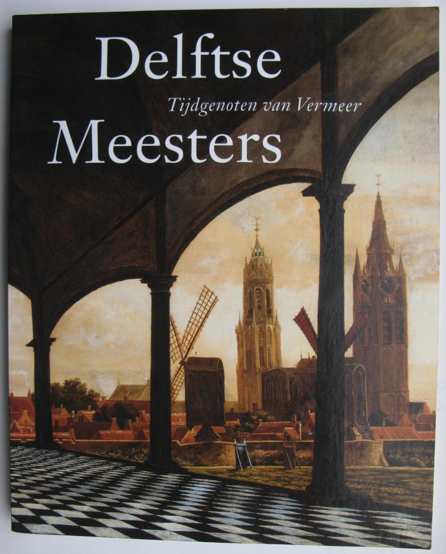 Kersten, M.C.C. - Delftse Meesters/Tijdgenoten van Vermeer