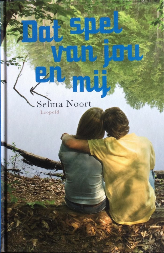 Noort, Selma - Dat spel van jou en mij