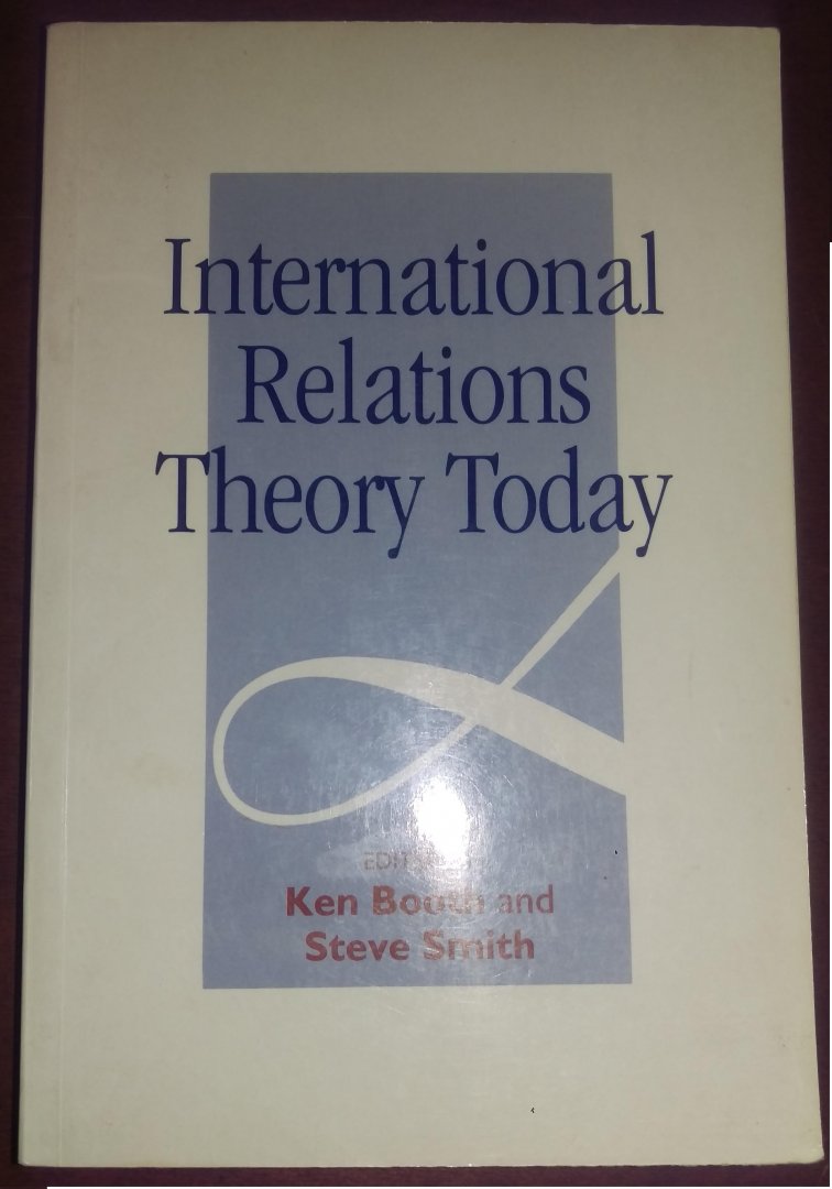 Ken Booth, Steve Smith - International Relations theory Today