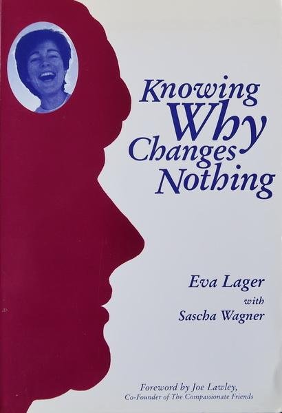 Lager, Eva | Sascha Wagner - Knowing why changes nothing