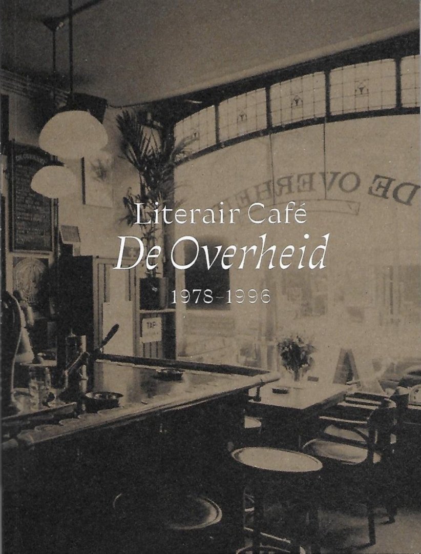 Rob de Moes - Literair Café De Overheid 1978 - 1996