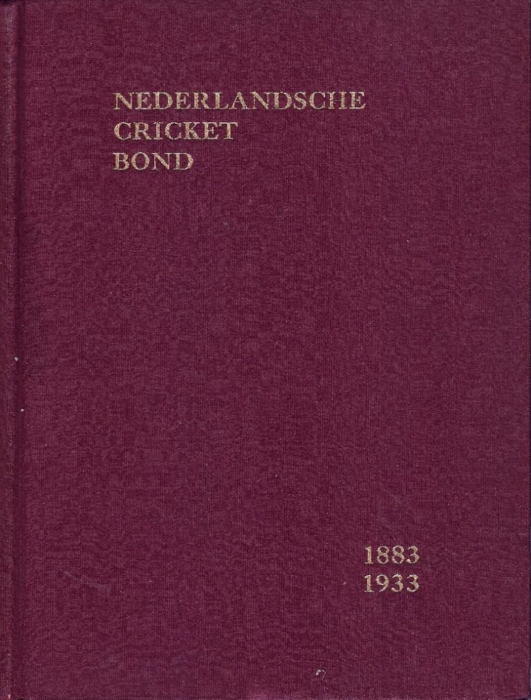  - Nederlandsche Cricket Bond 1883-1933 -Gedenkboek uitgegeven tgv het vijftigjarig bestaan van den Nederlandschen Cricket Bond 1883 30 september 1933