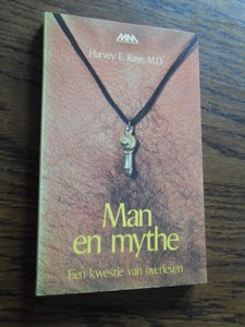 Harvey, Kaye E. MD. - Man en mythe. Een kwestie van overleven