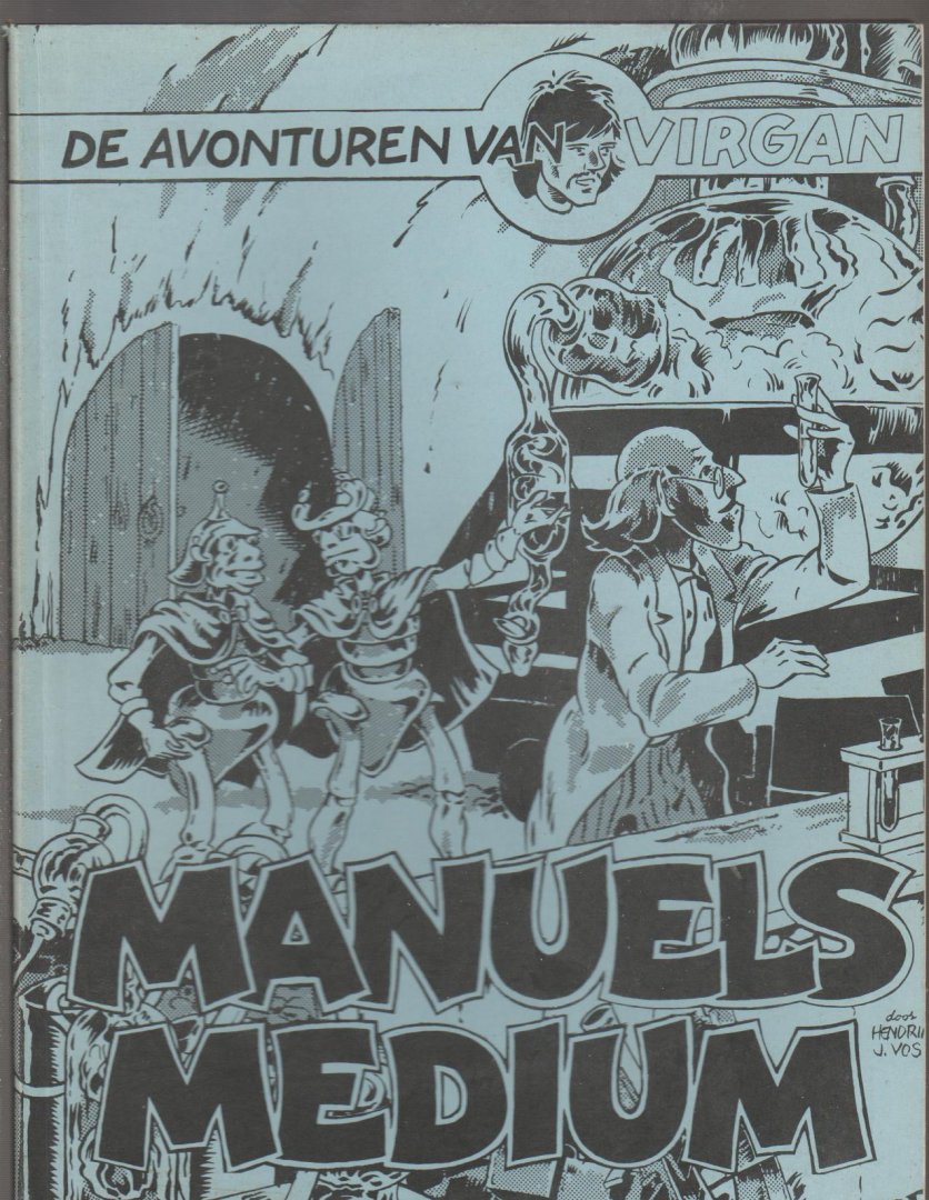 Vos,Hendrik Jan - de avonturen van Virgan:Manuels medium