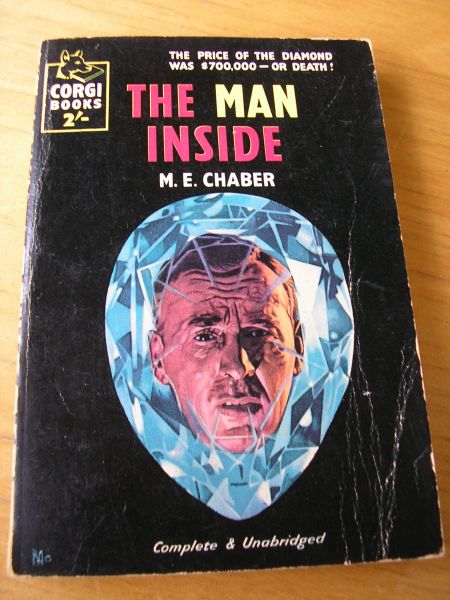 Chaber, M.E. - The man inside (the price of the diamond was 700.000 dollar - or death)