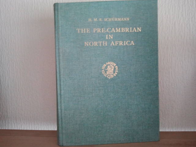 H M E SCHURMANN - THE PRE CAMBRIUM IN NORTH AFRICA