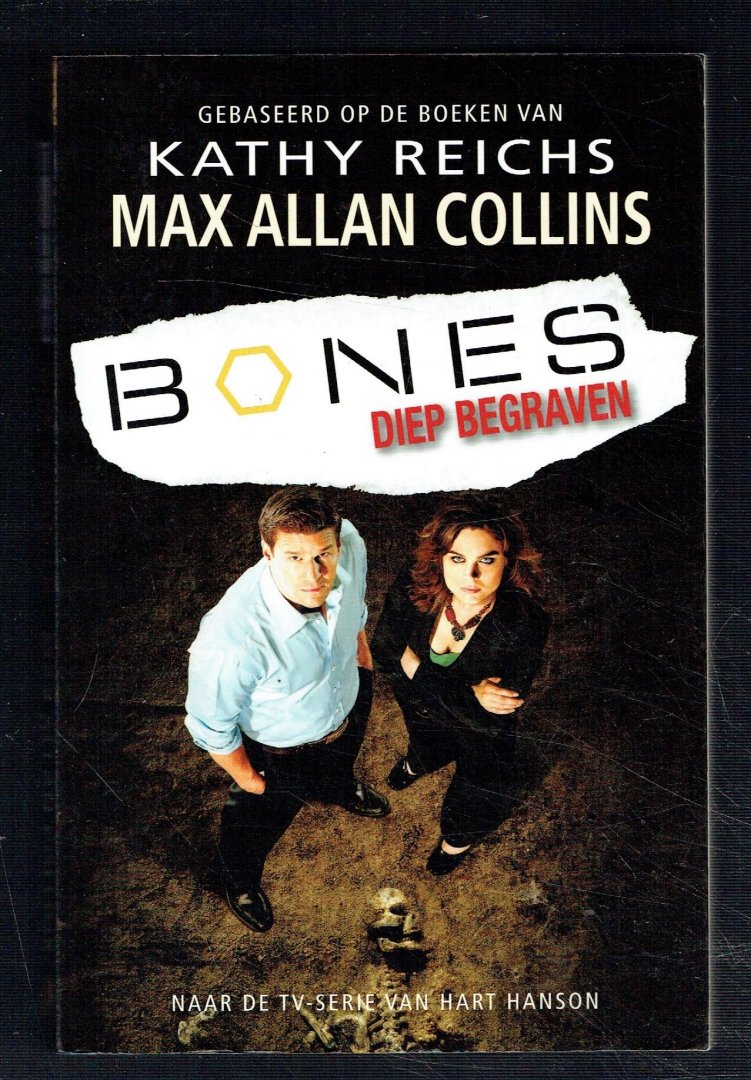 Collins, M.Allan (gebaseerd op de boeken van Kathy Reichs) - Bones- Diep begraven