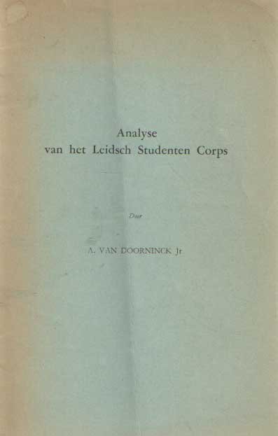 Doorninck Jr., A. van - Analyse van he Leidsch Studenten Corps