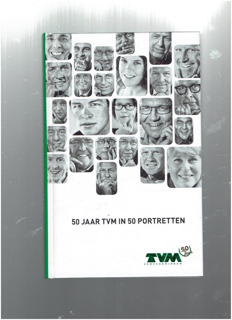dijkgraaf, jan - 50 jaar TVM in 50 portretten