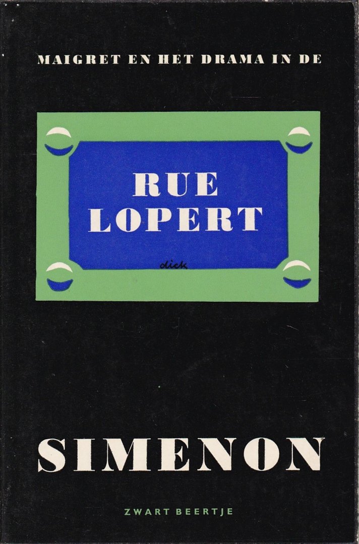 Simenon, Georges - Maigret en het drama in de Rue Lopert