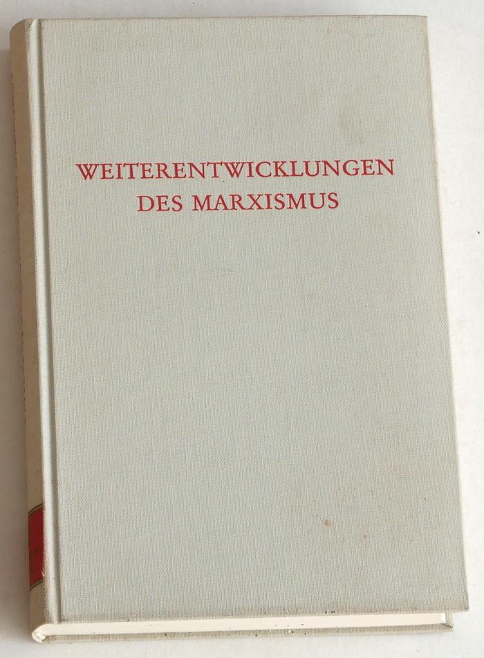 Oelmüller, Willi (samenstelling) - Weiterentwicklungen des Marxismus